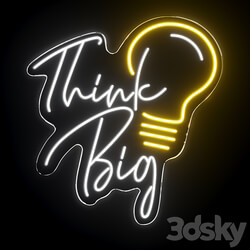 Think Big Neon Sign 